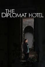 Poster for The Diplomat Hotel