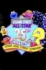 Poster for Sesame Street | All-Star 25th Birthday: Stars and Street Forever!