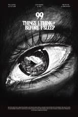 Poster for 99 Things I Think of Before I Sleep