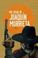 Poster for The Head of Joaquín Murrieta