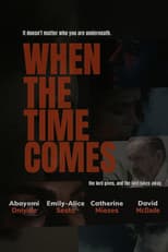 Poster for When The Time Comes