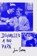 Poster for Igualito a su papá