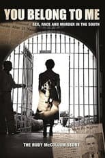 Poster for You Belong to Me: Sex, Race and Murder in the South