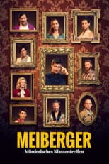 Poster for Meiberger – Mörderisches Klassentreffen