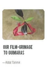 Poster for Our Film-Grimage to Guimaras