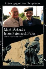 Poster for Mathi Schenk's Last Journey to Poland