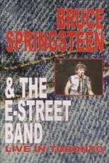Poster for Bruce Springsteen & The E-Street Band - Live in Toronto