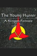 Poster for The Young Hunter: A Klingon Folktale