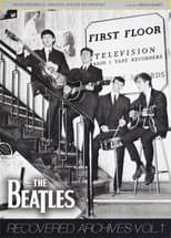 Poster for The Beatles:  Recovered Archives Vol. 1