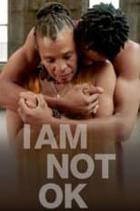Poster for I AM NOT OK