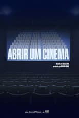 Poster for Abrir Um Cinema