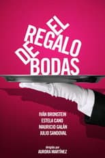 Poster for El regalo de bodas