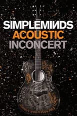 Poster for Simple Minds: Acoustic in Concert