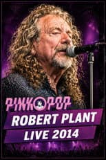 Poster for Robert Plant - Live at Pinkpop 2014