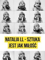 Poster for Natalia LL - Art is Like Love