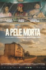 Poster for A Pele Morta