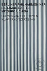 Poster for Beethoven: Piano Concertos 1-5 - Uchida, Rattle