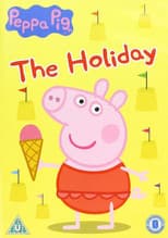 Poster for Peppa Pig: The Holiday