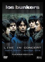 Poster for Los Bunkers: Live in Concert
