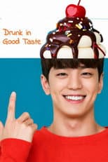 Poster for Drunk in Good Taste