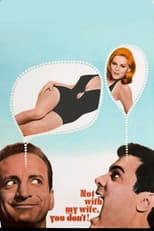 Poster for Not With My Wife, You Don't!