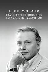 Poster for Life on Air: David Attenborough's 50 Years in Television