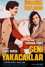 Poster for Seni Yakacaklar