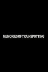 Poster for Memories of "Trainspotting"