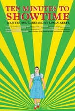 Poster for Ten Minutes to Showtime