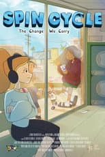 Poster for Spin Cycle: The Change We Carry