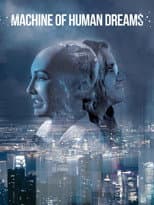 Poster for Machine of Human Dreams