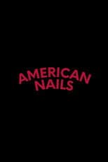 Poster for American Nails