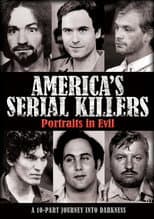 Poster for America's Serial Killers: Portraits in Evil