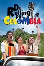 Poster for De rolling por Colombia