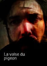 Poster for La valse du pigeon