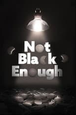 Poster for Not Black Enough