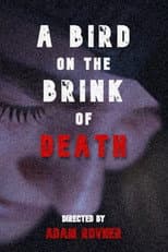 Poster for A Bird on the Brink of Death