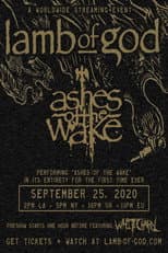 Poster for Lamb of God - Ashes of the Wake Live Stream