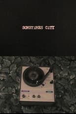 Poster for Sometimes City