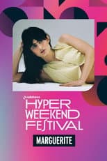 Poster for Marguerite à l'Hyper Weekend Festival 2026