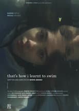 Poster for That's How I Learnt to Swim