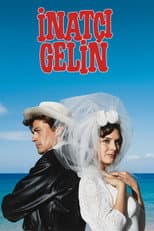 Poster for İnatçı Gelin