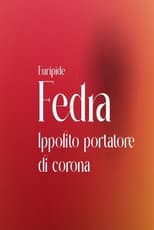 Poster for Fedra - Ippolito portatore di corona
