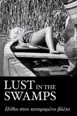 Poster for Lust in the Swamps
