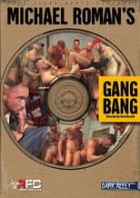 Poster for Michael Roman's Gang Bang