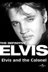 Poster for The Definitive Elvis: Elvis and the Colonel