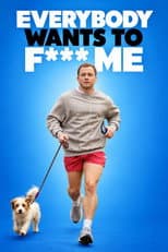 Poster for Everybody Wants to F*ck Me