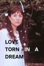 Poster for Love Torn in a Dream