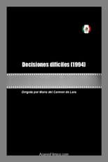 Poster for Decisiones difíciles