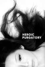 Poster for Heroic Purgatory
